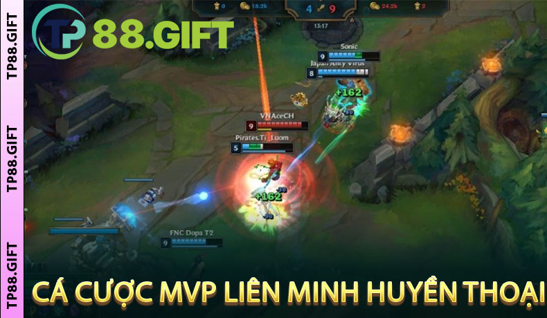 Cá Cược MVP Liên Minh Huyền Thoại